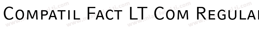 Compatil Fact LT Com Regular Small字体转换